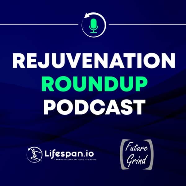 Podcast picture of rejuvenation-roundup-podcast