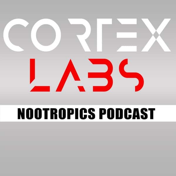 The Cortex Labs Nootropics Podcast - Health & Biohacking Podcast ...